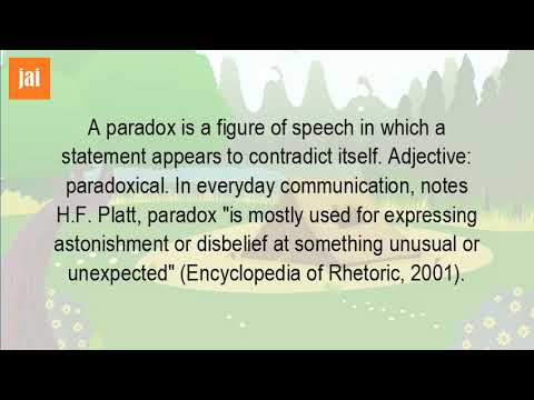 A paradox is a figure of speech in which a statement appears to contradict itself. A paradox 